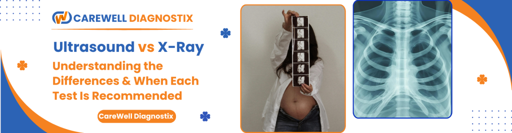 Ultrasound vs X-Ray: What’s the Difference?