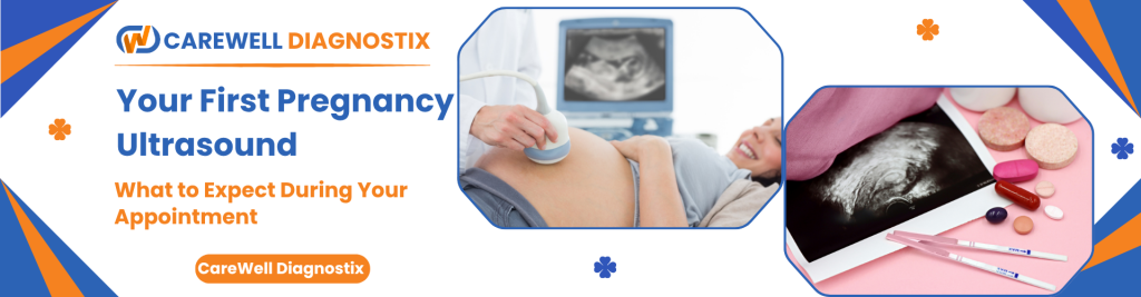 What to Expect During Your First Pregnancy Ultrasound
